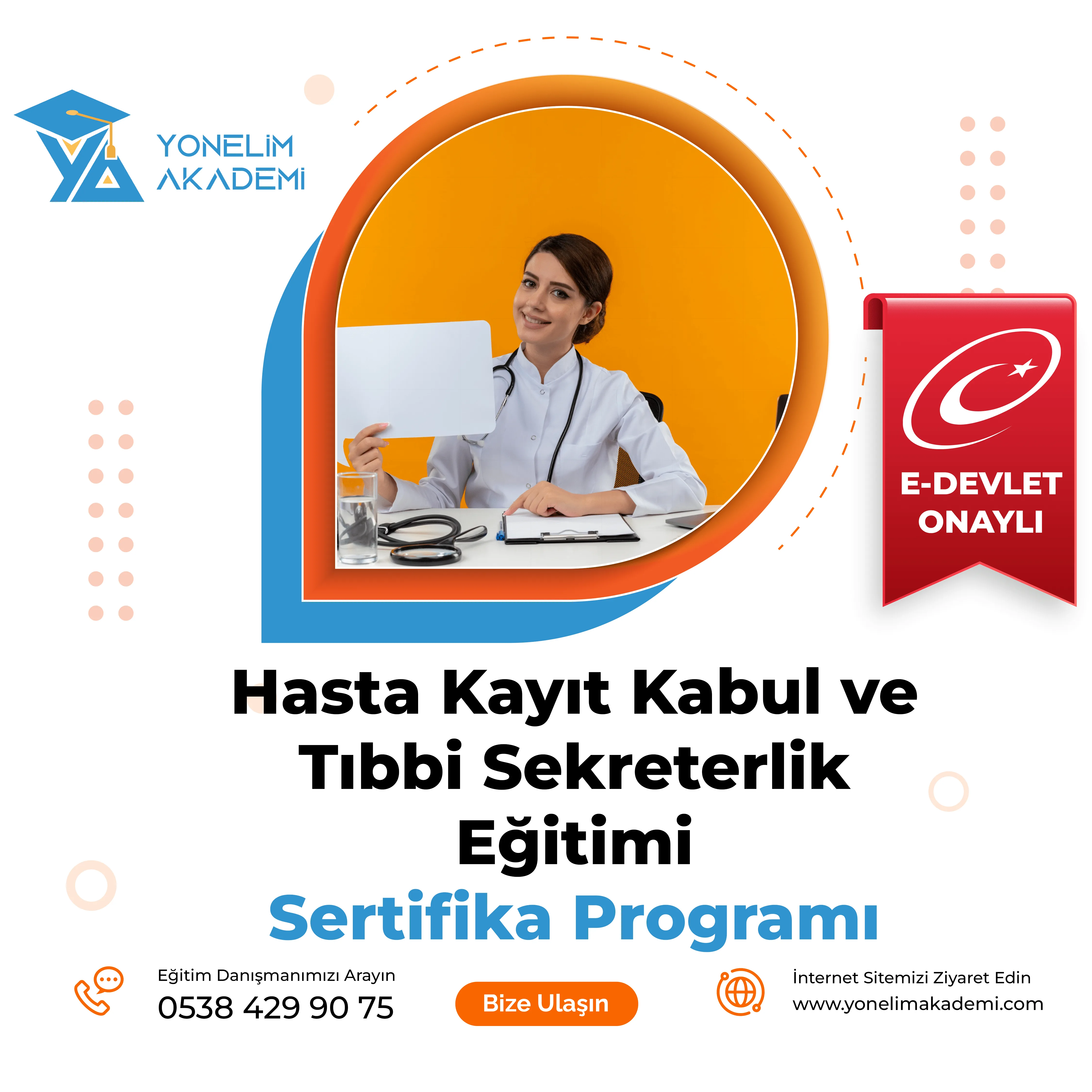Hasta Kayıt Kabul ve Tıbbi Sekreterlik Eğitimi