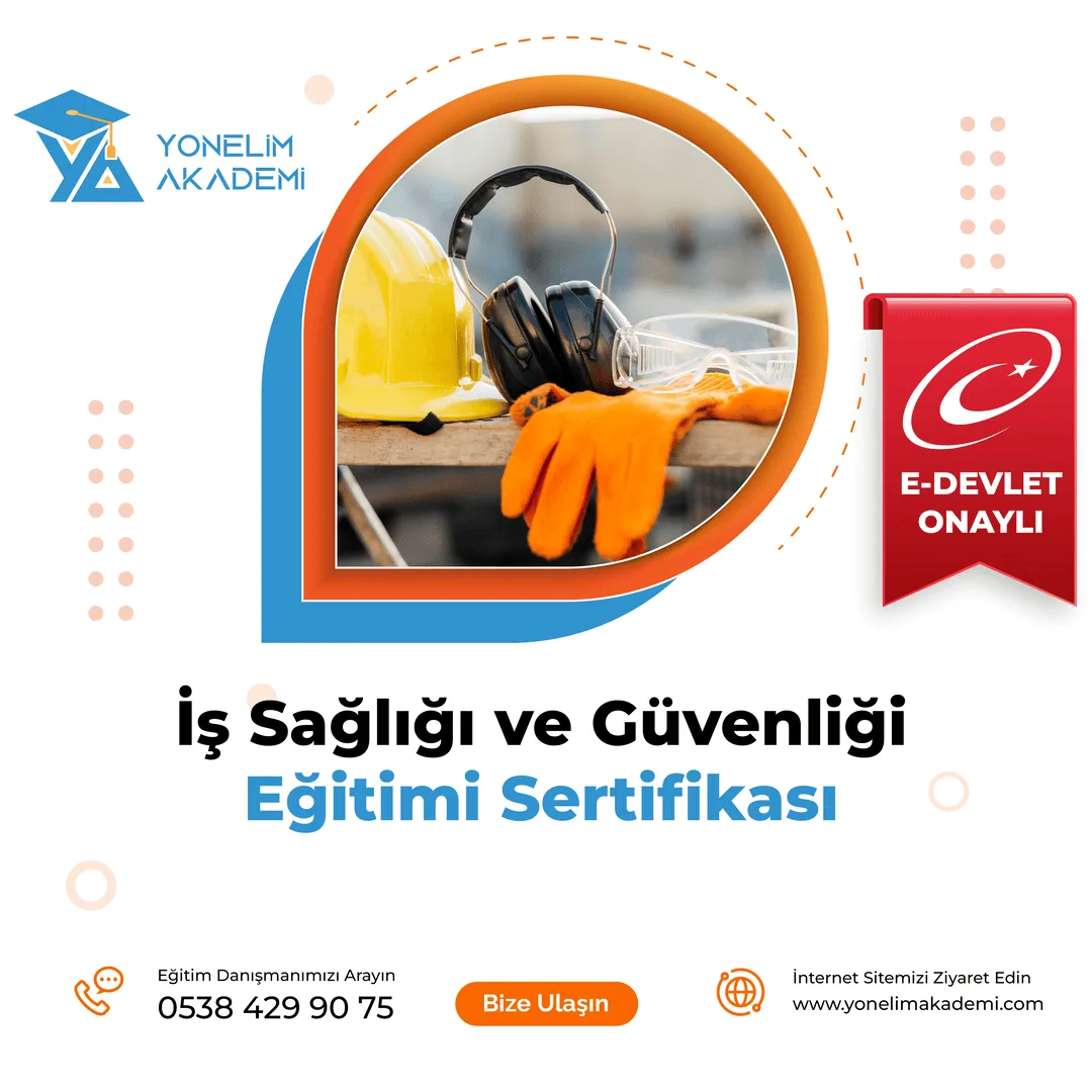 İş Sağlığı ve Güvenliği Eğitimi